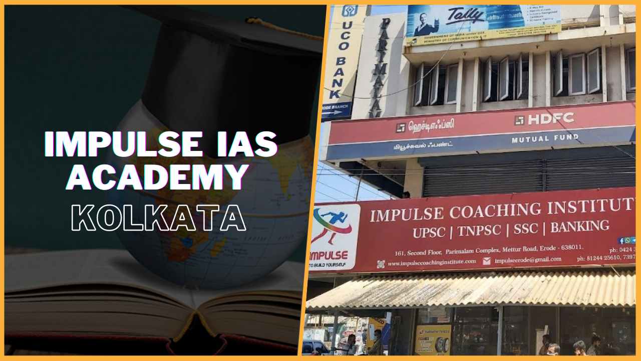 Impulse IAS Academy Kolkata